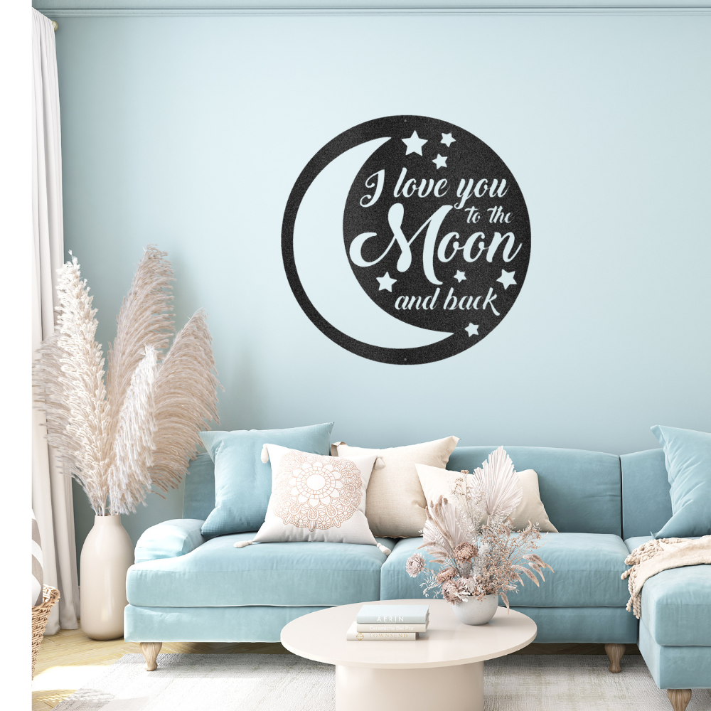 To the Moon and Back - Steel Sign