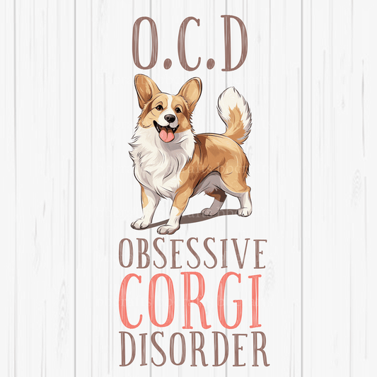 Pet Metal Sign: OBSESSIVE CORGI DISORDER - Made In USA BBCrafts.com