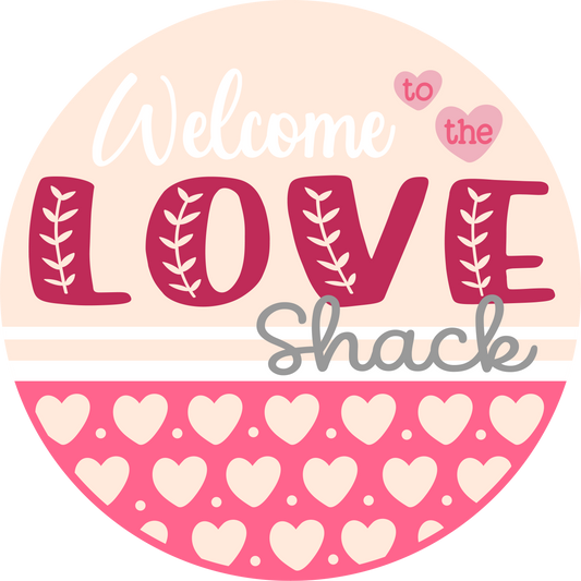 Valentine's Day Metal Sign: Welcome to the Love Shack