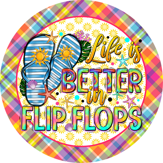 Life is Better in Flip Flop Metal Sign - USA