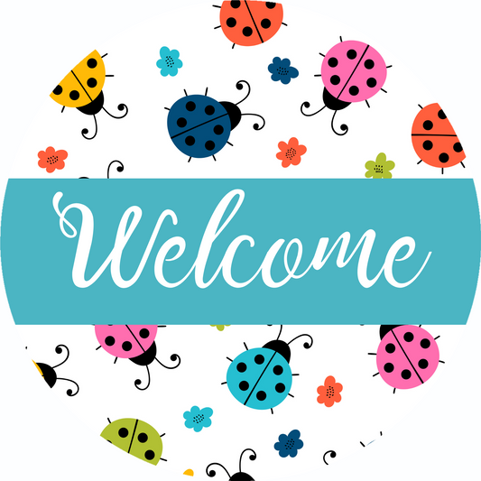 Ladybug Welcome Metal Sign: Made In USA